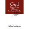 God Has A Sense Of Humor For Heaven's Sake: A Collection of Religious Humor