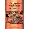 The Scottish Witch-Hunt in Context