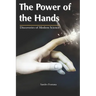 The Power of The Hands: Discoveries of Modern Science