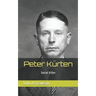 Peter Kürten: Serial Killer