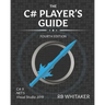 The C# Player's Guide (4th Edition)