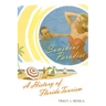 Sunshine Paradise: A History of Florida Tourism