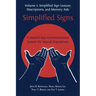 Simplified Signs: A Manual Sign-Communication System for Special Populations, Volume 2