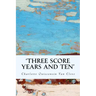 'Three Score Years and Ten'