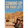 Coming Up on Your Left: A Tour Guide's Guidebook