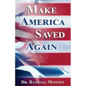 Make America Saved Again