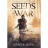 Seeds of War (The Smokesmiths Book One)