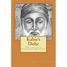 Kabir's Dohe: A Pragmatic and Reformative Perception