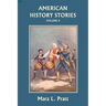 American History Stories, Volume II (Yesterday's Classics)