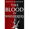 The Blood of Whisperers