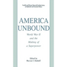 America Unbound: World War II and the Making of a Superpower