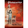 Undaunted A Memoir