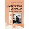 Powering Apollo: James E. Webb of NASA