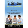 The One Day Close: How Call Backs Kill Your Business