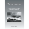 Troublemakers: On the March for Civil Rights From Selma to Black Power