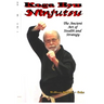 Koga Ryu Ninjutsu: The Ancient Art of Stealth and Strategy (revised)