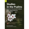 Studies in the Psalms: Literary-Structural Analysis with Application to Translation