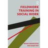 Fieldwork Training in Social Work