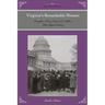 Virginia's Remarkable Women: Daughters, Wives, Sisters, and Mothers Who Shaped History