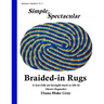 Simple, Spectacular Braided-in Rugs