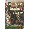 On War: Books One and Two (Official Edition)