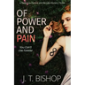 Of Power and Pain: A Supernatural Suspense Thriller