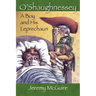 O'Shaughnessey: Boy and His Leprechaun