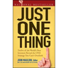 Just One Thing: Twelve of the World's Best Investors Reveal the One Strategy You Can't Overlook