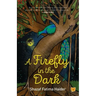 A Firefly in the Dark