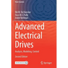 Advanced Electrical Drives: Analysis, Modeling, Control