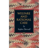 Welfare and Rational Care