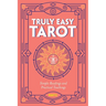 Truly Easy Tarot: Simple Readings and Practical Teachings
