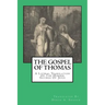 The Gospel Of Thomas: A Literal Translation Of The Hidden Sayings Of Jesus