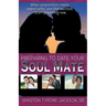 Preparing to Date Your Soul Mate