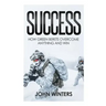 Success: How Green Berets Overcome Anything And Win