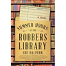 Summer Hours at the Robbers Library