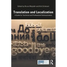 Translation and Localization: A Guide for Technical and Professional Communicators