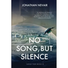 No Song, but Silence (Wind Tide Book 3)