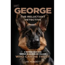 SGT George - The Reluctant Detective