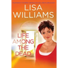 Life Among the Dead