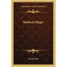 Medical Magic