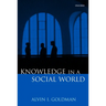 Knowledge in a Social World