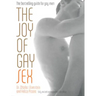 The Joy of Gay Sex: Fully Revised and Expanded Third Edition