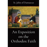 An Exposition on the Orthodox Faith