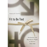 Fit to Be Tied: Sterilization and Reproductive Rights in America, 1950-1980