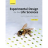 Experimental Design for the Life Sciences