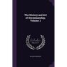 The History and Art of Horsemanship, Volume 2