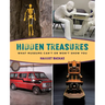 Hidden Treasures: What Museums Can't Or Won't Show You