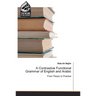 A Contrastive Functional Grammar of English and Arabic