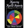Mastering the Mystical Heptarchy